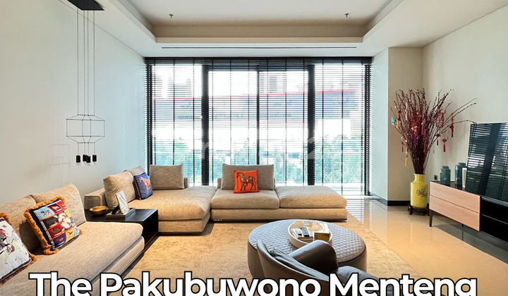 Pakubuwono Menteng North-Facing, Size 260 sqm & 3 Bedrooms
