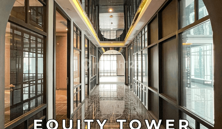 Dijual Office Space Fit Out Unit High Floor di Equity Tower Scbd 1