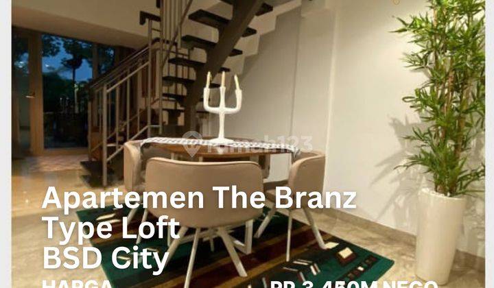 Jual Cepat Jarang Ada Type Loft Apartemen The Branz BSD City 1