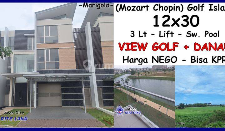 Rumah Mewah View Lapangan Golf 12x30 3 Lantai Mozart Signature Golf Island Pik Siap Huni Harga Nego 1