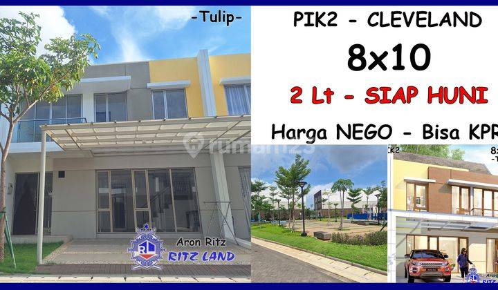 Rumah 8x10 2 Lantai Cleveland Pik2 Jual Cepat, Siap Huni, Harga Nego, Bisa Kpr, SHM Cleve Land Pik 2 1