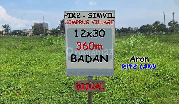 Kavling Simprug Village 12x30 360m Pik2 . Dijual Cepat Tanah Hunian Simprug Residence . Posisi Bagus . Cluster Danau . Harga Nego . Simvil Pik 2 1