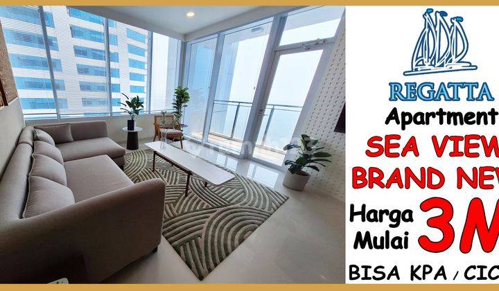 Bisa Cicil / KPA REGATTA Apartment Sea View - Brand New 2BR 130m 1