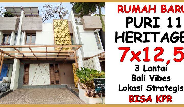 Rumah 7x12,5 3 Lantai Puri 11 Heritage Karang Tengah . Model Minimalis Tropical Bali . Payment Bisa Cash Kpr Atau Cicilan 1