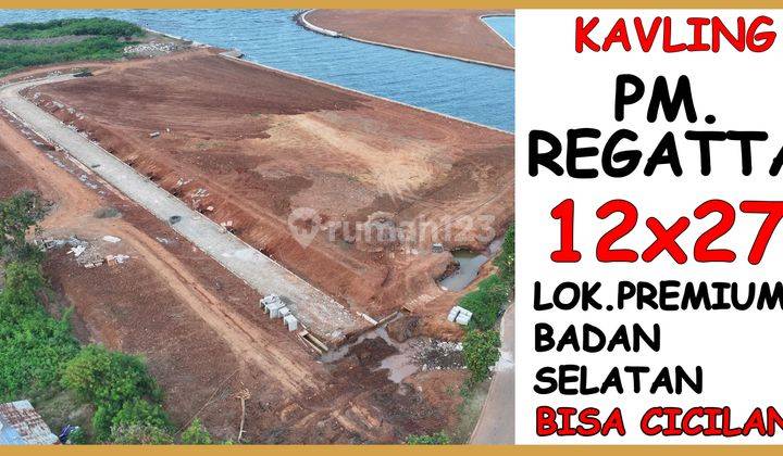 Kavling Pantai Mutiara 12x27 324m Badan Hadap Selatan . Tanah Dijual Dekat Regatta Apartment Bisa Cicilan  1