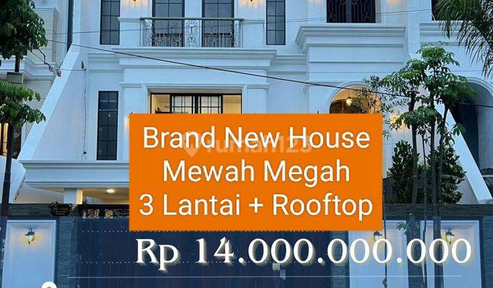 Brand New House Mewah Megah 3 Lantai + Rooftop Harga Nego 1