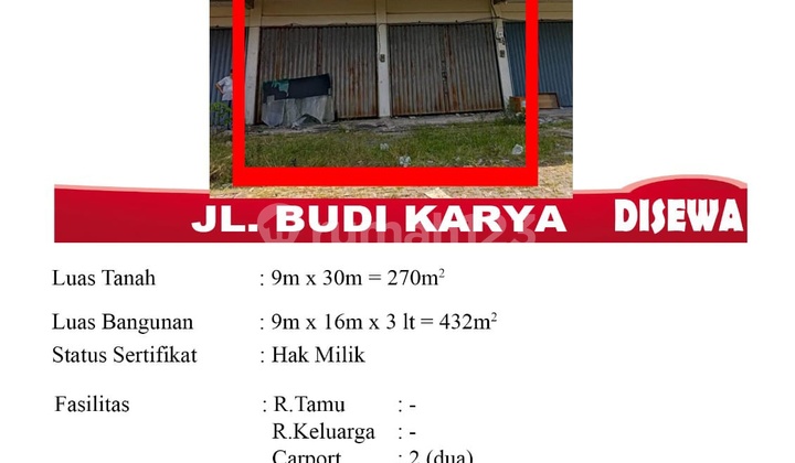 Ruko Gudang Sewa 2 Pintu Plong Lokasi Pusat Kota Pontianak Selatan 2