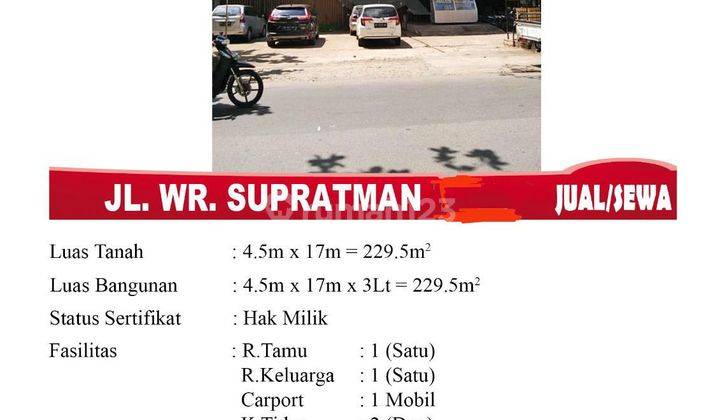 DIJUAL RUKO TEPI JALAN WR. SUPRATMAN 2