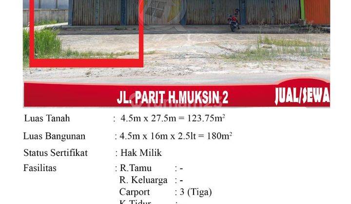 DISEWAKAN RUKO JL. PARIT. MUKSIN 2