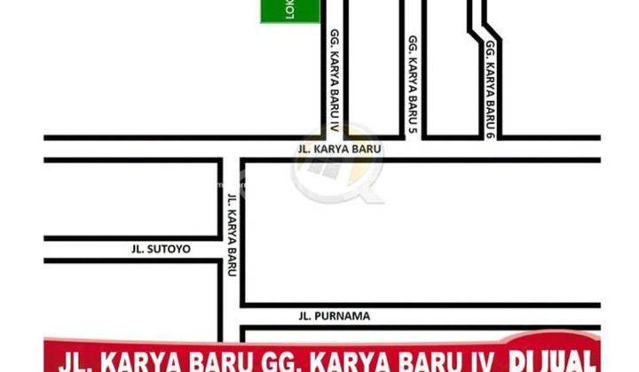 DIJUAL TANAH SIAP BANGUN JL. KARYA BARU IV, STRATEGIS 1