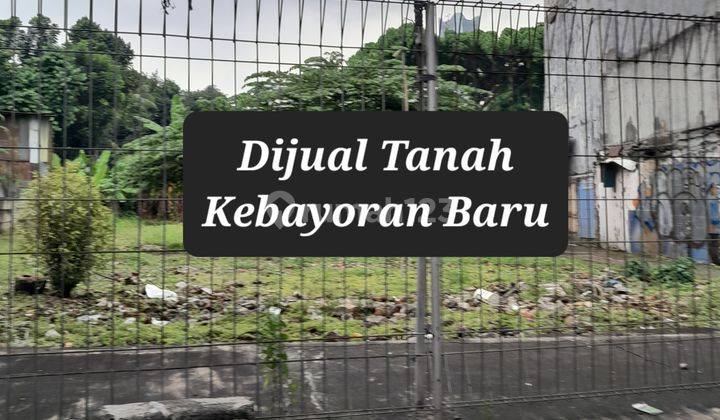 Jual Cepat Tanah Kebayoran Baru Lokasi Ramai Cocok Utk Usaha 1