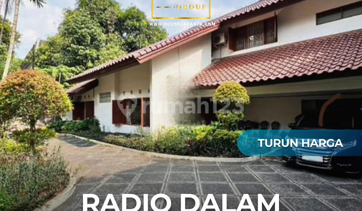 Dijual Rumah di Area Radio Dalam, Kebayoran Baru, Jakarta Selatan