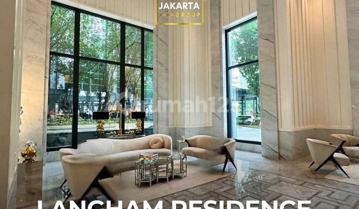 Dijual Langham Residence Unit Mewah area SCBD Sudirman. Luxurious Apartment