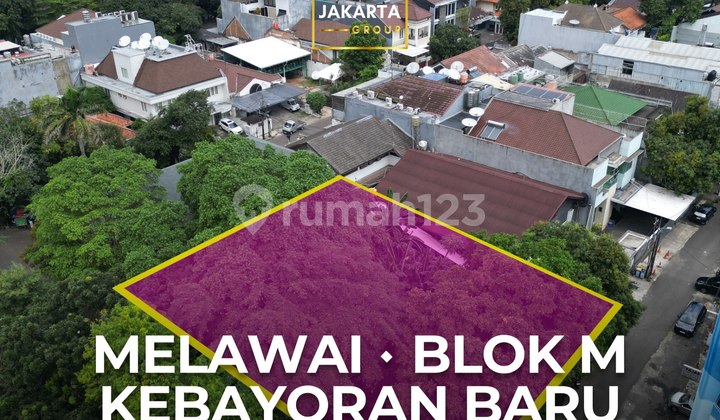 TANAH HOOK MELAWAI BLOK M AREA KEBAYORAN BARU 