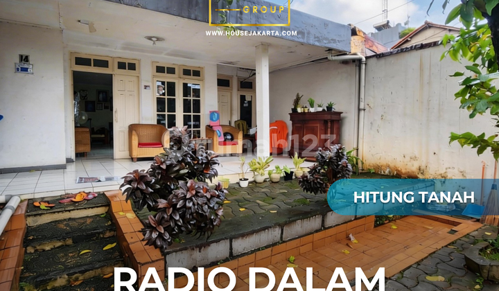 Dijual Rumah Hitung Tanah di Radio Dalam Kebayoran Baru Jaksel