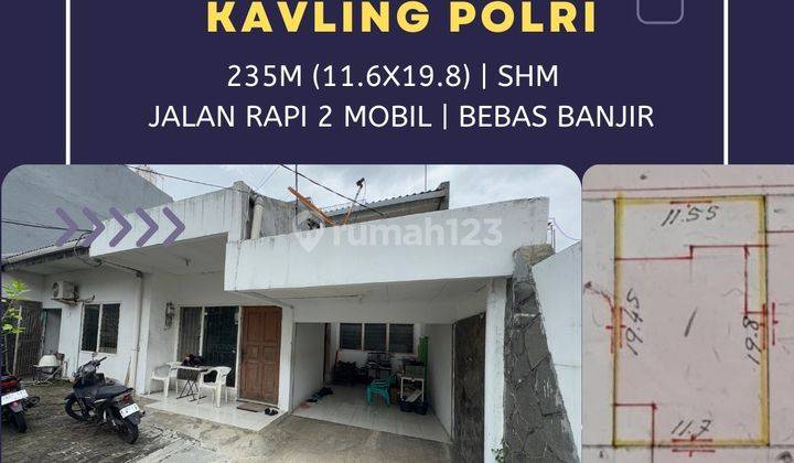 ANA RUMAH UK 11.6X19.8M DI KOMPLEK KAVLING POLRI JELAMBAR 1