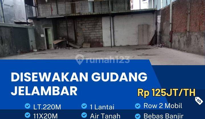 ANA GUDANG UK 11X20M DI JELAMBAR 1
