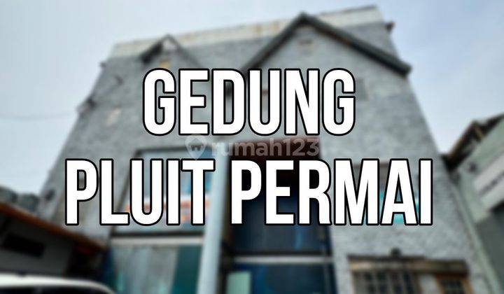 GEDUNG PLUIT PERMAI TERBAGUS! 15X30 Bagus Murah 2