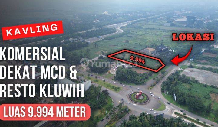 Kavling Komersial Sentul City Dekat Akses Toll || Possi Pas Sebrang Resto Cluwih || Posisi Kavling Di hook 1