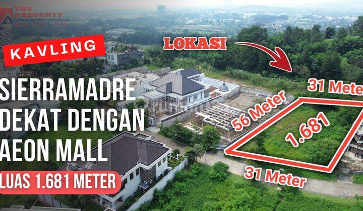 Kavling Sentul City Dengan Green Area Di Belakang || Sierramadre | Luas 1.681 || Harga 7 Jt/Meter || Sentul City 1