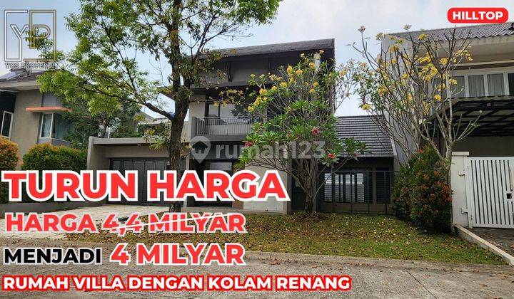 Rumah Dengan Kolam Renang Siap Huni Di Cluster Hilltop || Harga 4 Milyar ||dekat Aeon Mall Sentul City 1