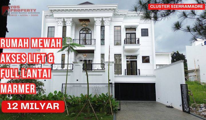 Rumah Mewah Sentul City Di Sierramadre || Akses Lift || 12 Milyar || Lantai Full Marmer || Dekat Club House || Dekat Aeon Mall Sentul City 1