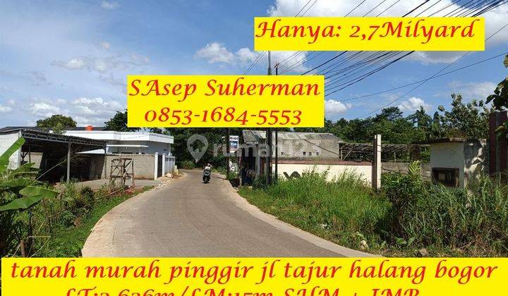 Tanah Murah Pinggir Jl Tajur Halang Bogor Cocok di Bangun Cluster 1