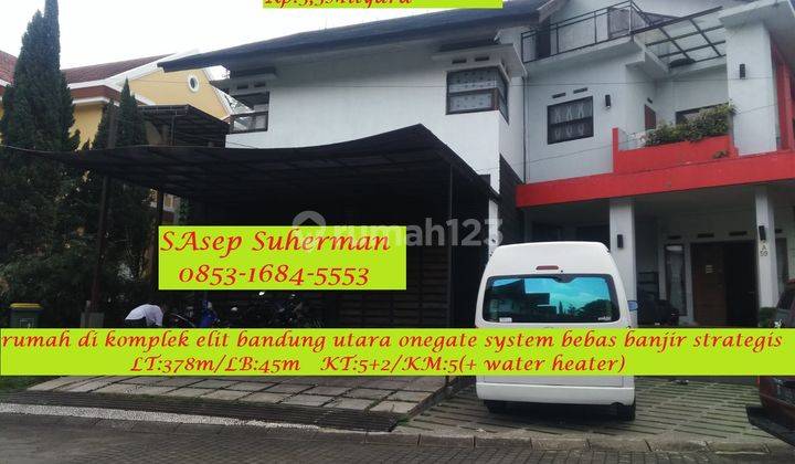 Rumah di Bandung Utara Komplek Elit Onegate System Bebas Banjir  2