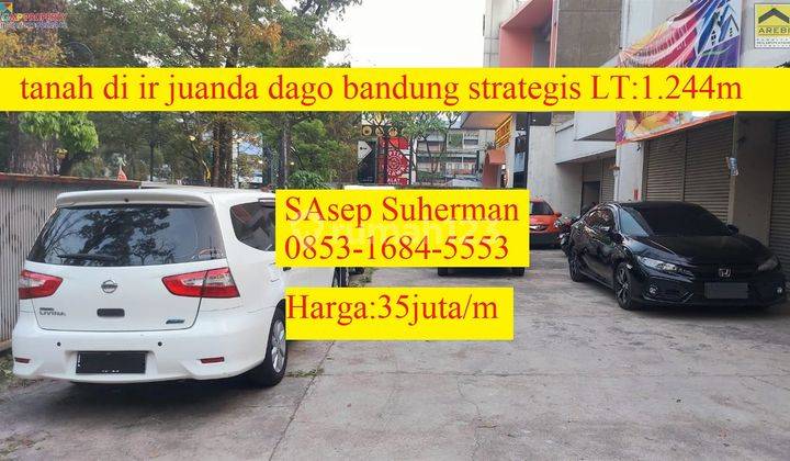 Tanah di Ir Juanda Dago Bandung Strategis Lt 1.244m