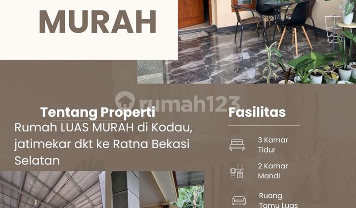 Rumah LUAS MURAH di kodau Jati mekar Bekasi Kota dkt ke Jalan Raya Rumah LUAS MURAH di kodau Jati mekar Bekasi Kota dkt ke Jalan Raya
