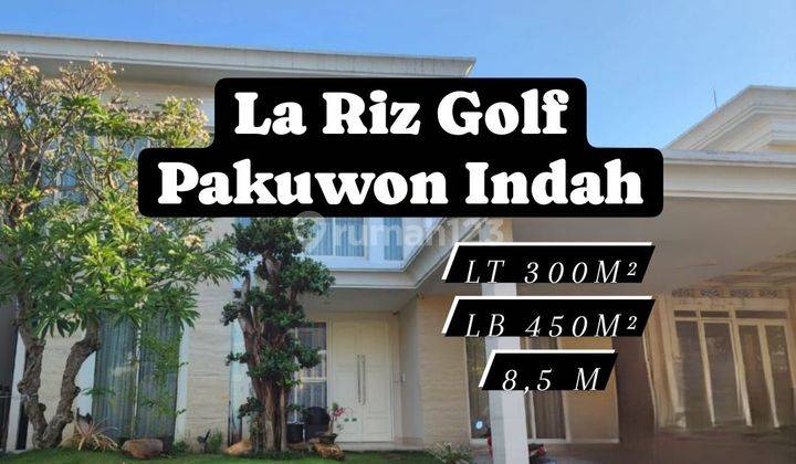 RUMAH LA RIZ GOLF PAKUWON INDAH TERMURAH DI KELASNYA [106] 1