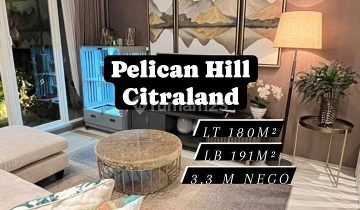 Murah Rumah Citraland Cluster Pelican Hill Semi Furnish Sby [199] 1