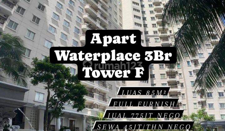 Jual / Sewa Apartemen Waterplace 3Br Tower F Full Furnish [206]
 1