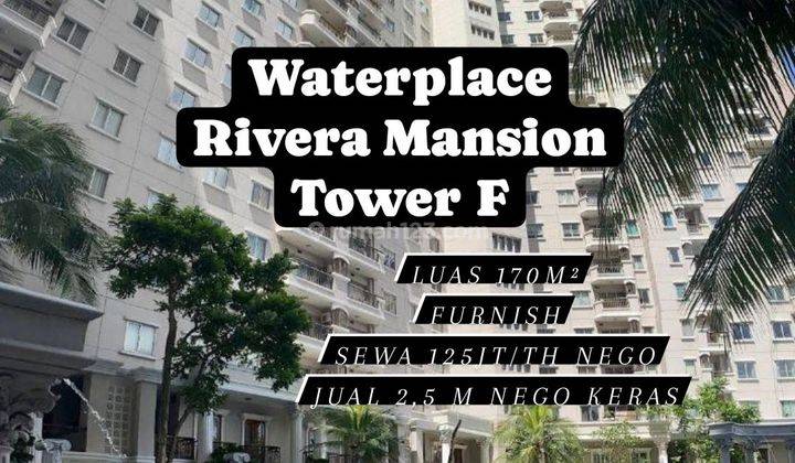 Jual / Sewa Waterplace Rivera Mansion Tower F 2 Lantai Sby [207] 1