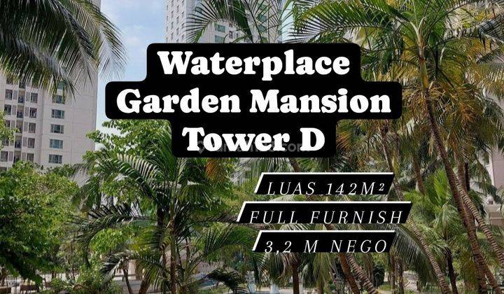 Apartemen Waterplace 2 Lantai Garden Mansion 3Br Tower D [209] 1