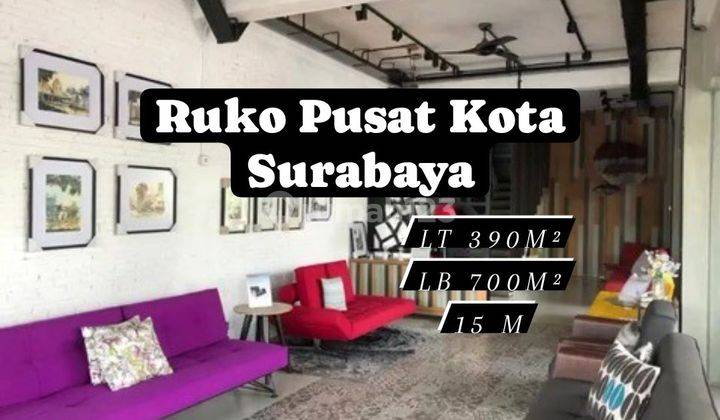 Ruko 3 Unit Pusat Kota Surabaya Strategis dan Ramai [222] 1