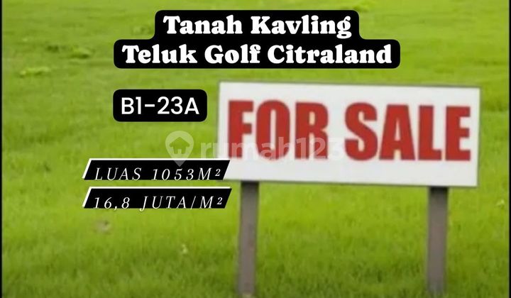 TELUK GOLF CITRALAND B1-23A PLOT OF LAND SURABAYA [250]