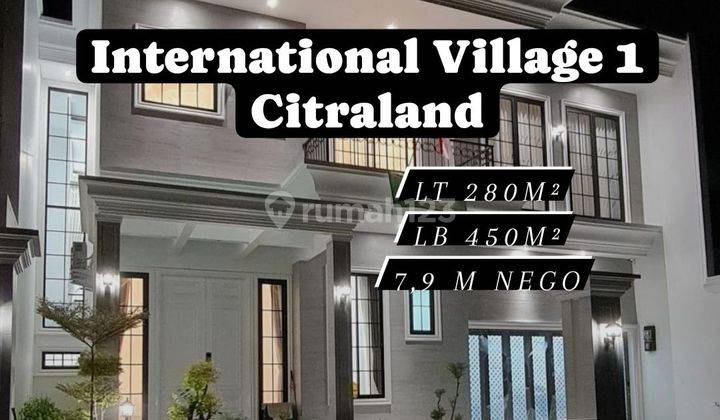 Rumah International Village 1 Citraland dkt Pakuwon, Graha [287] 1