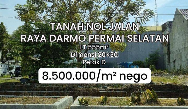 Murah Tanah Nol Jalan Raya Darmo Permai Selatan Surabaya [587]
 1