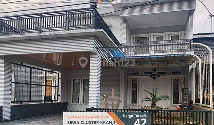 Disewa Cluster Strategis Mewah 4KT 3AC Semfurn Stasiun Kranji Tol 1