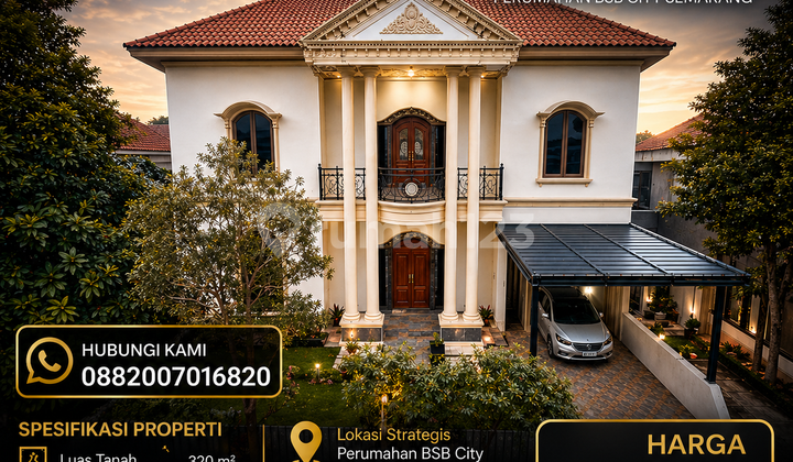 Rumah Mewah Bsb City Semarang LT 320 / LB 280 - 7Kt - Harga 4,2M Nego 2