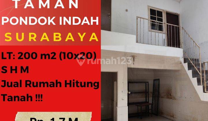 Rumah Hitung Tanah Murah Strategis Taman Pondok Indah Surabaya 1