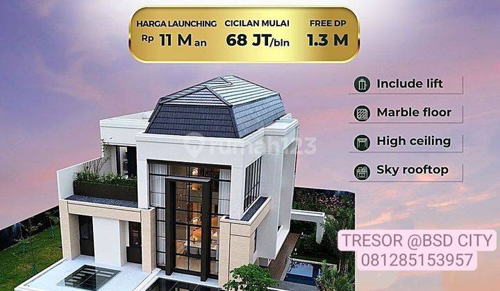 Rumah mewah 3lt cluster TRESOR bsd city dp nol &diskon besar bngt 1