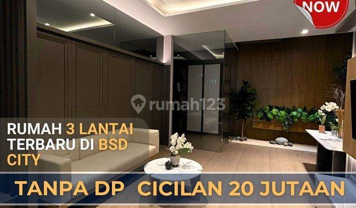 Rumah 3 lantai VASYA tanakayu bsd city selangkah ke tol&mall DP 0 1