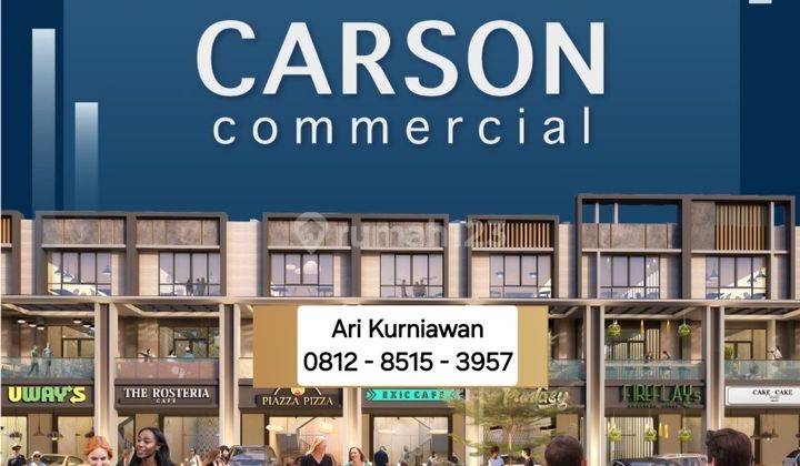 Ruko 3 Lantai jaminan ramai & berkualitas CARSON COMMERCIAL 4man 2