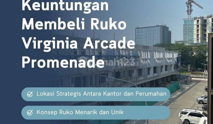 Ruko VIRGINIA arcade Promenade Bsd City Siap Pakai Dikelilingi Perumahan Mewah 2