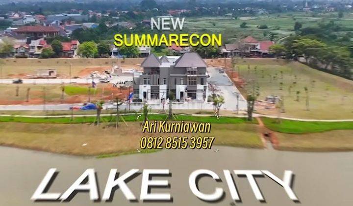 Summarecon Tangerang Type Briza Lakes & Havena Lakes Total 900jtan 1