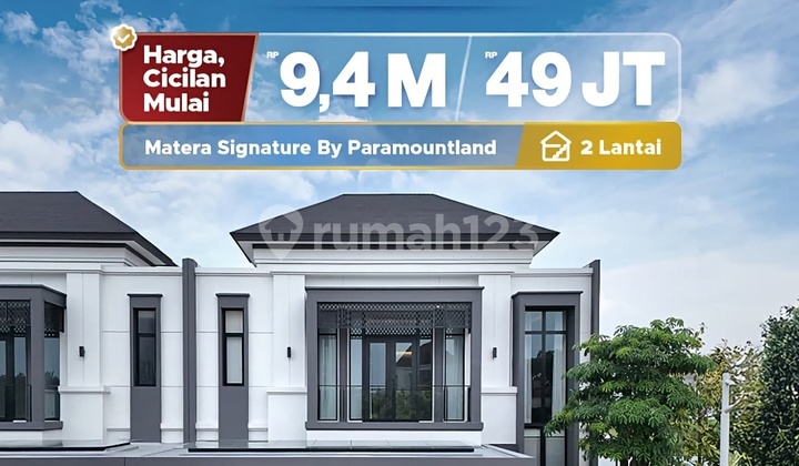 Premium & Limited Matera Signature House By Paramount Land 2 Floors