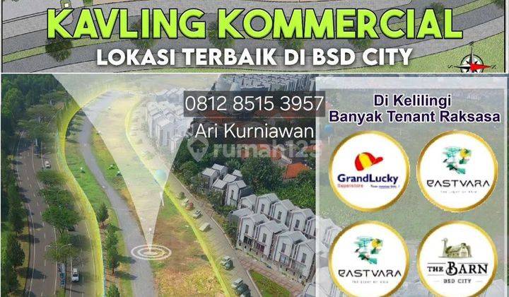 Langka! Kavling Komersial 1000an Mtr Di Cbs Bsd City 18jtan Limited 30unit Saja 1