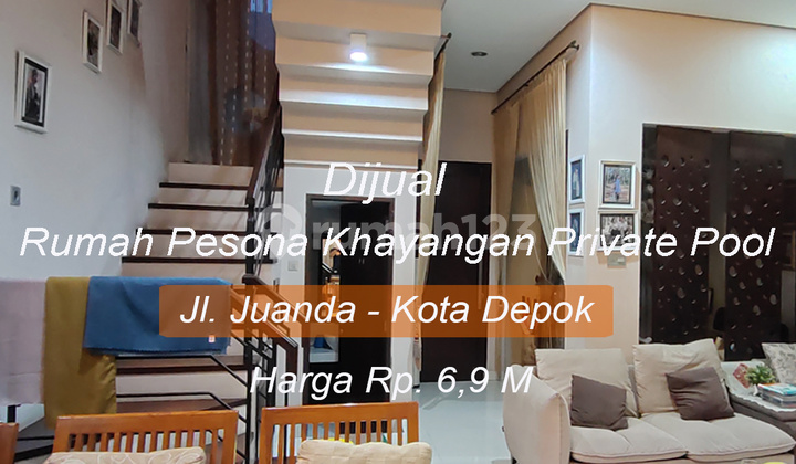 Dijual Rumah di Kawasan Elit Pesona Khayangan Juanda Depok Mewah dan Private Pool.